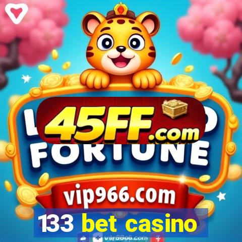 133 bet casino
